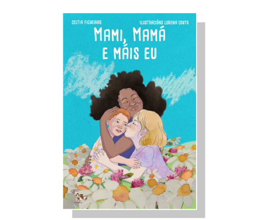 Mami, Mamá e máis eu